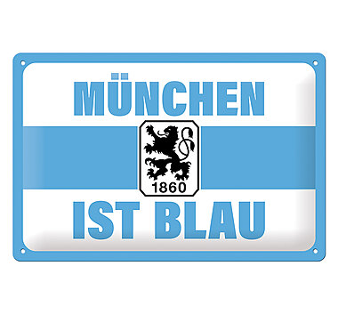 Blechschild Mnchen ist Blau